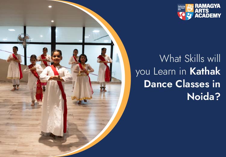 What Skills Will you Learn in Kathak Dance Classes in Noida?
